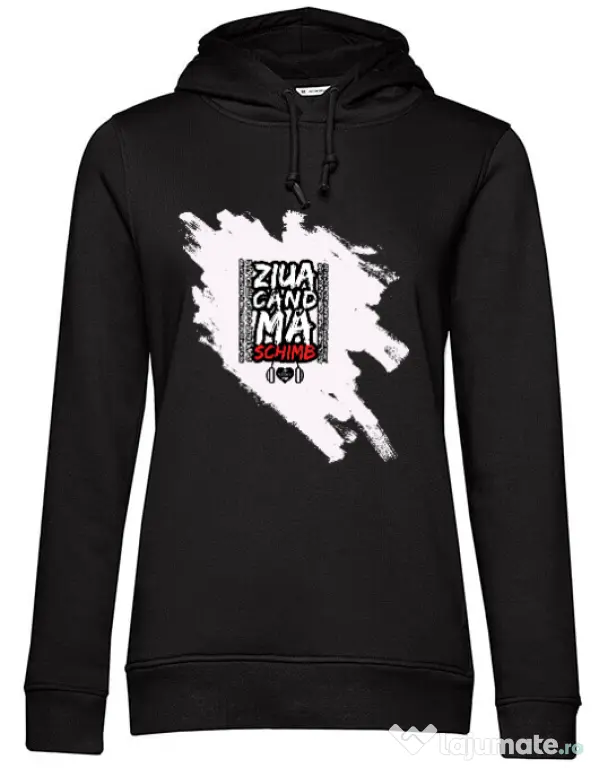 Hoodie dama cu gluga ZIUA CAND MA SCHIMB - Adi Morosanu Negru