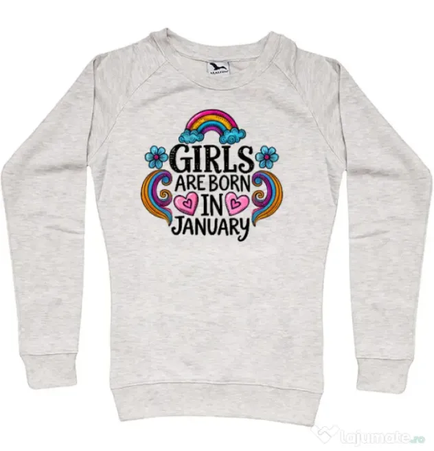 Bluza personalizata dama Girls are born in ianuary Migdala melanj