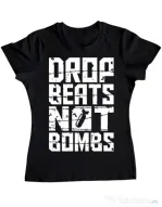 Tricou ADLER dama Drop beats, not bombs Negru