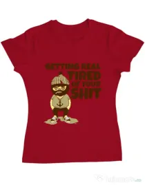 Tricou ADLER dama Tired of your shit Rosu