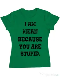 Tricou ADLER dama I am mean Verde mediu
