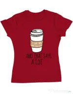 Tricou ADLER dama I love you more than coffee Rosu
