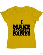 Tricou ADLER dama I make adorable babies Galben