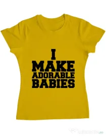Tricou ADLER dama I make adorable babies Galben