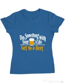 Tricou ADLER dama Get me a beer Albastru azuriu