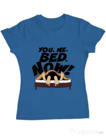 Tricou ADLER dama You me bed now Albastru azuriu