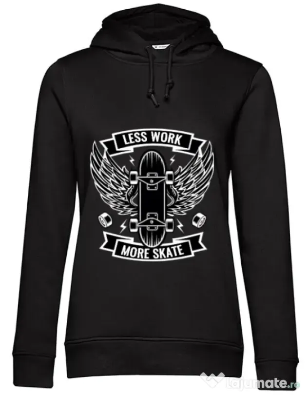 Hoodie dama cu gluga Less work more skate Negru