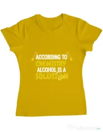 Tricou ADLER dama Alcohol is a solution Galben