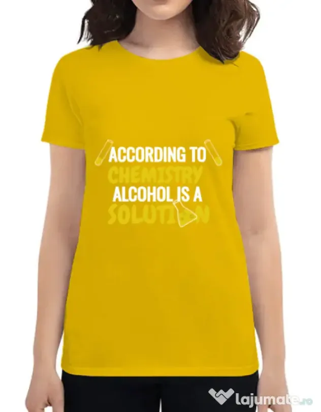 Tricou ADLER dama Alcohol is a solution Galben