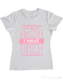 Tricou ADLER dama I’m not bossy Alb