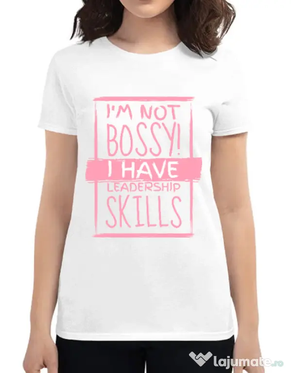 Tricou ADLER dama I’m not bossy Alb