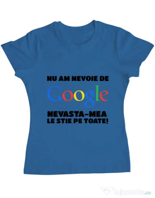 Tricou ADLER dama Nu am nevoie de google Albastru azuriu