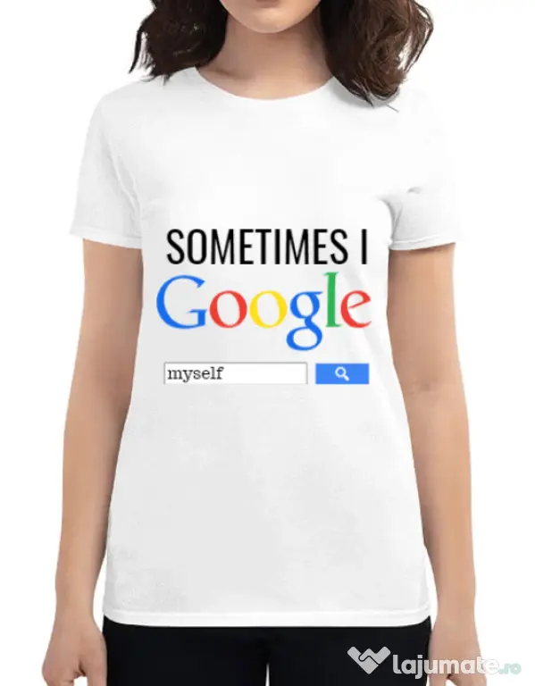 Tricou ADLER dama I google myself Alb