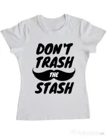 Tricou ADLER dama Do not trash the stash Alb