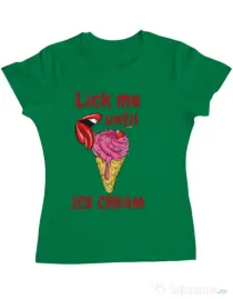 Tricou ADLER dama Lick me until ice cream Verde mediu