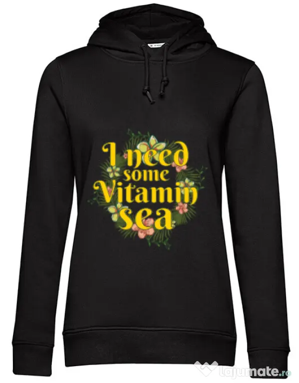Hoodie dama cu gluga I need some vitamin sea Negru