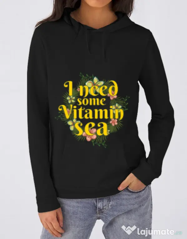 Hoodie dama cu gluga I need some vitamin sea Negru