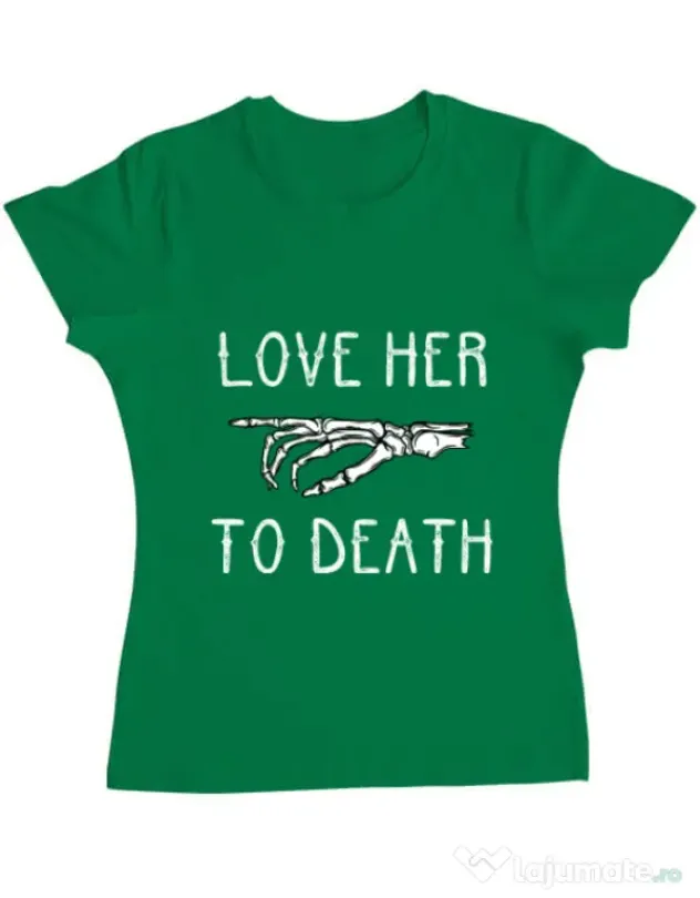 Tricou ADLER dama Love her to death Verde mediu