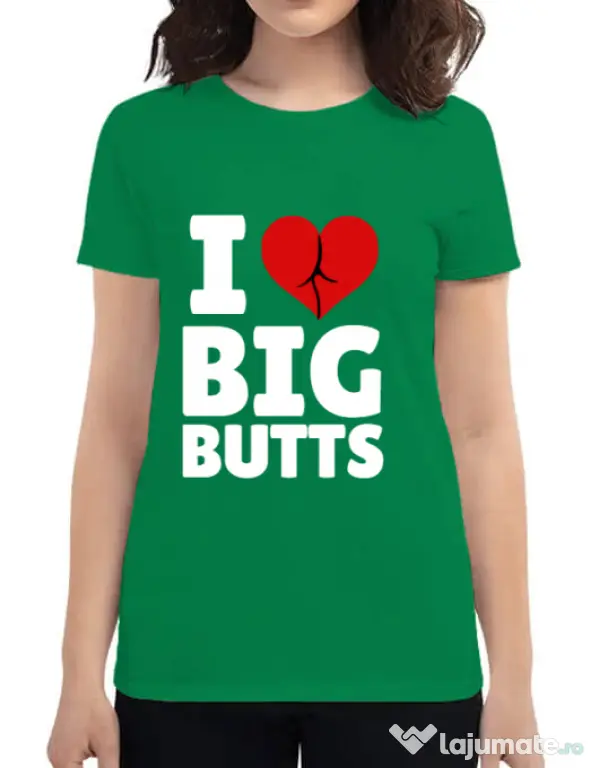 Tricou ADLER dama I love big butts Verde mediu