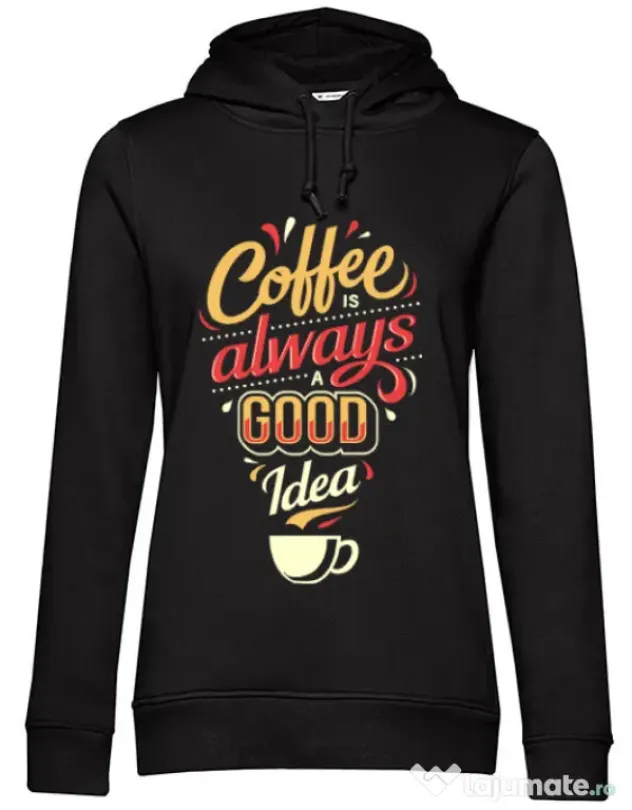 Hoodie dama cu gluga Coffee is always a good idea Negru