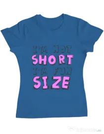 Tricou ADLER dama I'm not short Albastru azuriu