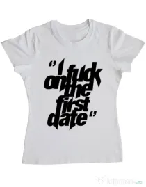 Tricou ADLER dama I fuck on the first date Alb