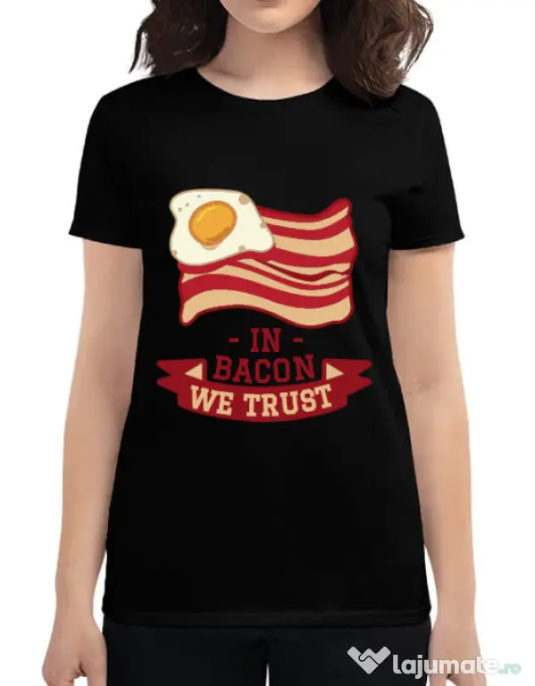 Tricou ADLER dama In bacon we trust Negru