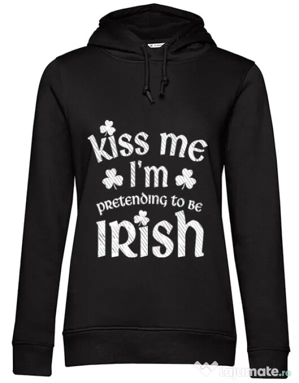 Hoodie dama cu gluga Pretending to be irish Negru