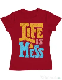 Tricou ADLER dama Life Is A Mess Rosu