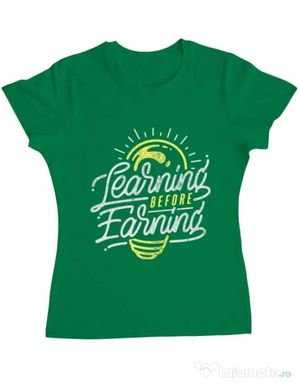 Tricou ADLER dama Learning Before Earning Verde mediu