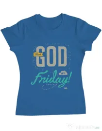 Tricou ADLER dama Thank GOD its Friday Albastru azuriu