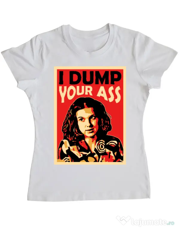 Tricou ADLER dama I dump your ass Alb