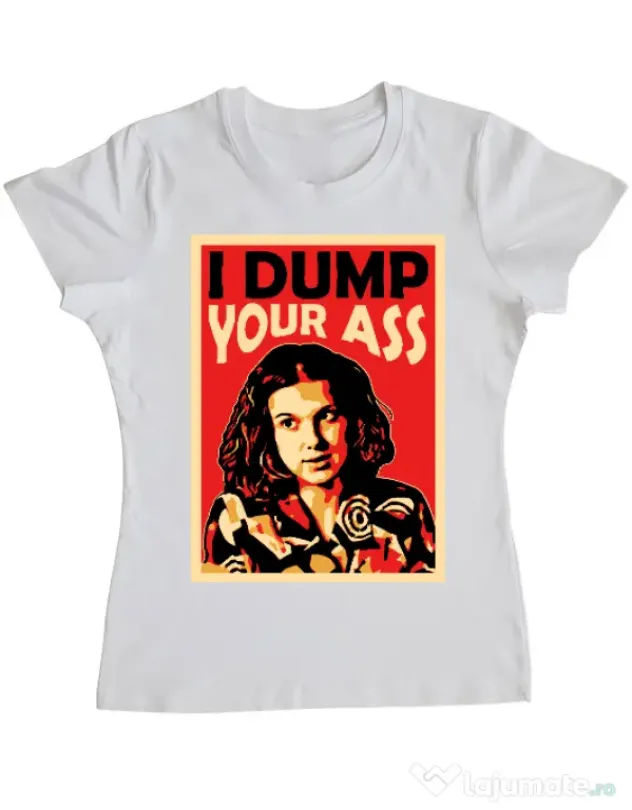 Tricou ADLER dama I dump your ass Alb
