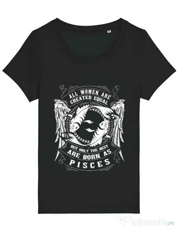 Tricou STANLEY STELLA dama The best women are born as Pisces Negru