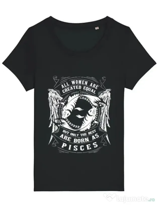 Tricou STANLEY STELLA dama The best women are born as Pisces Negru
