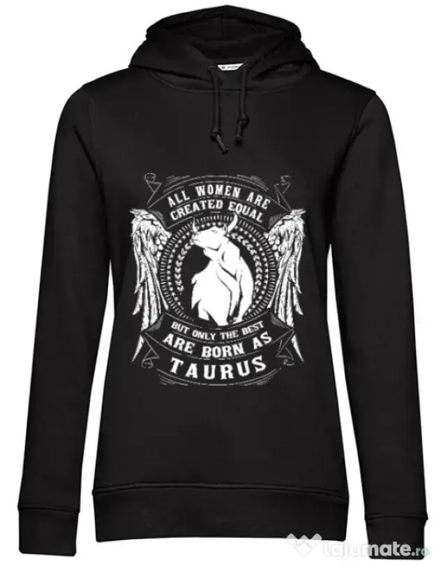 Hoodie dama cu gluga The best women are born as Taurus Negru