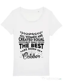 Tricou STANLEY STELLA dama The best women are born in October Alb