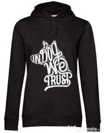 Hoodie dama cu gluga In dog we trust Negru