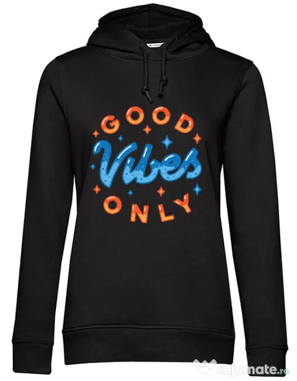 Hoodie dama cu gluga Good vibes only Negru