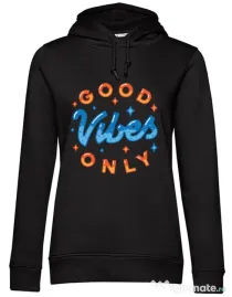 Hoodie dama cu gluga Good vibes only Negru