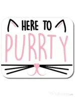 Mousepad personalizat Here to purrty Alb