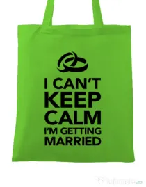 Sacosa personalizata Mireasa I cant keep calm married Verde