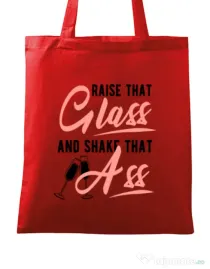 Sacosa personalizata Petrecerea burlacitelor Raise that ass Rosu