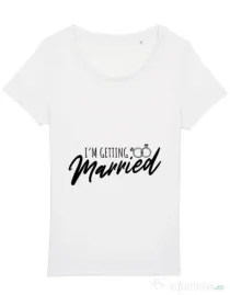 Tricou Mireasa STANLEY STELLA Im getting married Alb