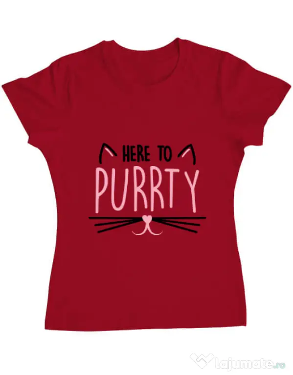 Tricou Petrecerea burlacitelor ADLER Here to purrty Rosu