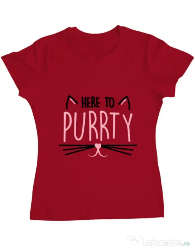 Tricou Petrecerea burlacitelor ADLER Here to purrty Rosu