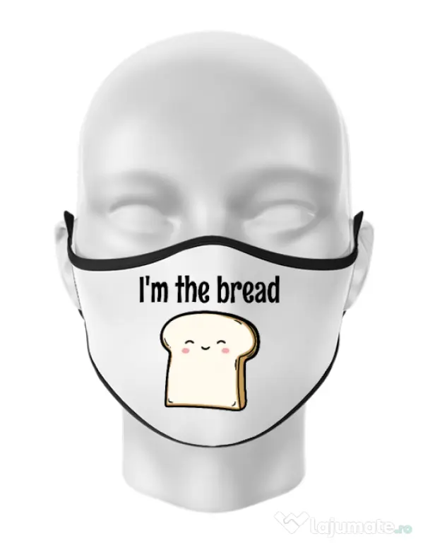 Masca personalizata reutilizabila I am the bread Alb