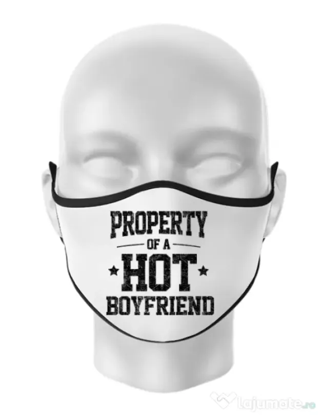 Masca personalizata reutilizabila Property of a hot boyfriend Alb