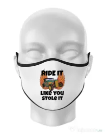 Masca personalizata reutilizabila Ride it like you stole it Alb
