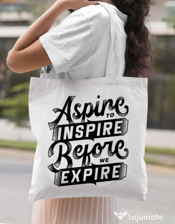 Sacosa din panza Aspire To Inspire Before We Expire Alb